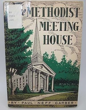 Imagen del vendedor de The Methodist Meeting House a la venta por Easy Chair Books