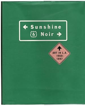 Sunshine & Noir: Art in L.A., 1960-1997