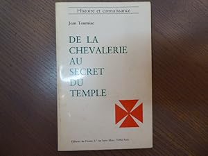 Image du vendeur pour De la Chevalerie au secret du Temple. mis en vente par Tir  Part