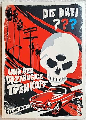 Imagen del vendedor de Die drei ??? und der dreiugige Totenkopf : Graphic Novel a la venta por VersandAntiquariat Claus Sydow