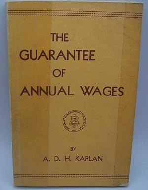 Immagine del venditore per The Guarantee of Annual Wages venduto da Easy Chair Books