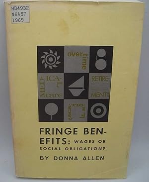 Seller image for Fringe Benefits: Wages or Social Obligation?-an Analysis with Historical Perspectives from Paid Vacations for sale by Easy Chair Books