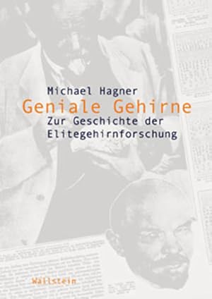 Bild des Verkufers fr Geniale Gehirne. Zur Geschichte der Elitegehirnforschung (Wissenschaftsgeschichte) zum Verkauf von Gerald Wollermann