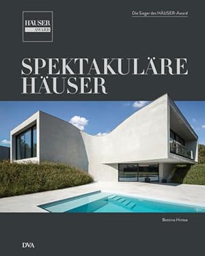 Seller image for Spektakulre Huser: Die Sieger des HUSER-Award for sale by Studibuch