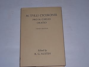 M. Tulli Ciceronis. Pro M. Caelio Oratio. Third Edition.