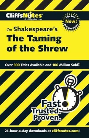 Seller image for CliffsNotes on Shakespeare's The Taming of the Shrew (CliffsNotes on Literature) for sale by WeBuyBooks