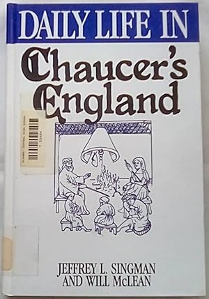 Immagine del venditore per Daily Life in Chaucer's England venduto da P Peterson Bookseller