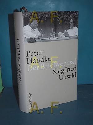 Immagine del venditore per Der Briefwechsel Peter Handke , Siegfried Unseld. Hrsg. von Raimund Fellinger und Katharina Pektor venduto da Antiquarische Fundgrube e.U.