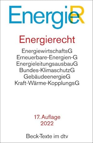 Bild des Verkufers fr Energierecht: Energiewirtschaftsgesetz, Erneuerbare-Energien-Gesetz, Gebudeenergiegesetz, Energiestatistikgesetz, Energieleitungsausbaugesetz, . 1. Dezember 2021 (Beck-Texte im dtv) zum Verkauf von Studibuch