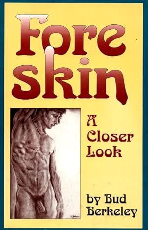 Foreskin: A Closer Look