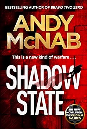 Bild des Verkufers fr Shadow State: The gripping new novel from the original SAS hero zum Verkauf von WeBuyBooks