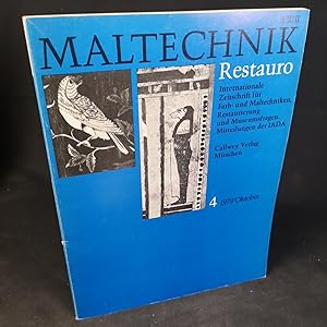 Maltechnik - Restauro: Internationale Zeitschrift für Farb- und Maltechniken, Restaurierung und M...