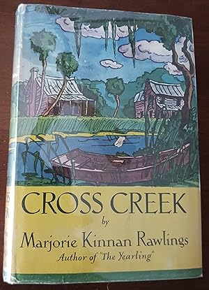 Cross Creek: The Story of the Yearling Country and Its People