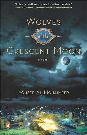 Seller image for Wolves of the Crescent Moon for sale by The Haunted Bookshop, LLC