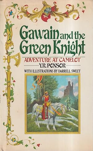 Gawain and the Green Knight: Adventure at Camelot