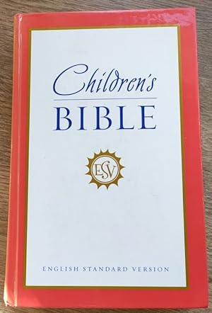 Seller image for Children's Bible: English Standard Version for sale by Peter & Rachel Reynolds