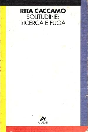 Immagine del venditore per Solitudine. Ricerca E Fuga. Singles urbani tra pionierismo e sopravvivenza. venduto da FIRENZELIBRI SRL