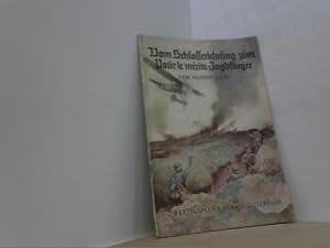 Imagen del vendedor de Vom Schlosserlehrling zum Pour le merite-Jagdflieger. Reihe: Spannende Geschichten. a la venta por Antiquariat Uwe Berg