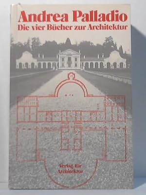 Bild des Verkufers fr Die vier Bcher zur Architektur zum Verkauf von Celler Versandantiquariat
