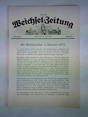 Bild des Verkufers fr Kleine Weichsel-Zeitung - Mitteilungen der Vereinigung der ehemaligen Lehrer und Schler der Hindenburgschule Marienwerder/Westpreuen, 4. Jahrgang 1972, Nummer 3, (Celle, den 25. Juli) zum Verkauf von Celler Versandantiquariat