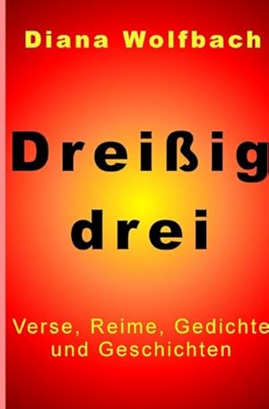 Immagine del venditore per Dreiigdrei : Verse, Reime, Gedichte und Geschichten venduto da Smartbuy