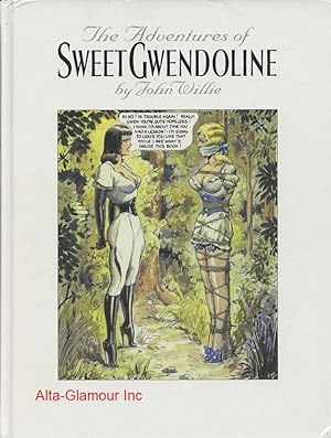 Immagine del venditore per THE ADVENTURES OF SWEET GWENDOLINE; Second Edition, Revised and Enlarged venduto da Alta-Glamour Inc.
