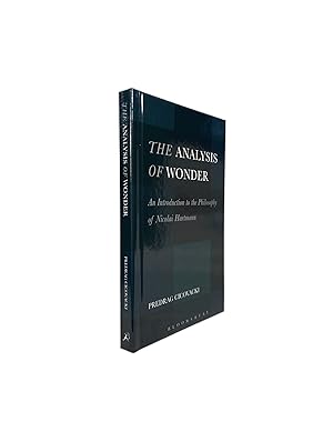 The Analysis of Wonder; An Introduction to the Philosophy of Nicolai Hartmann