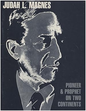 Seller image for Judah L. Magnes: Pioneer & Prophet on Two Continents. A Pictorial Biography for sale by Diatrope Books