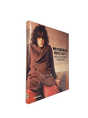 Psychedelic Renegades; Photos of Syd Barrett by Mick Rock