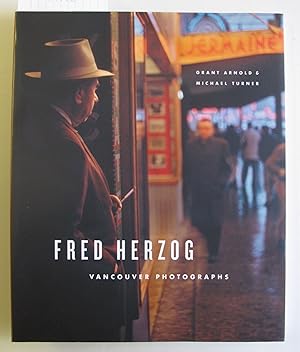 Fred Herzog | Vancouver Photographs