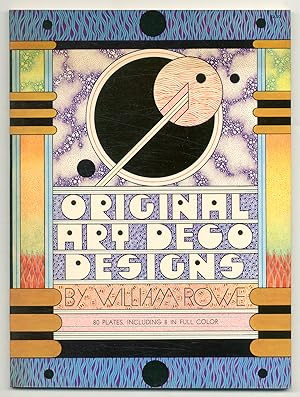 Bild des Verkufers fr Original Art Deco Designs zum Verkauf von Between the Covers-Rare Books, Inc. ABAA