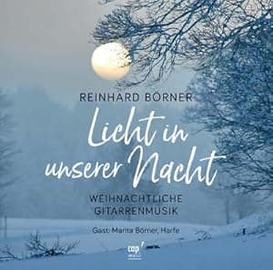 Bild des Verkufers fr Licht in unserer Nacht : Weihnachtliche Gitarrenmusik zum Verkauf von AHA-BUCH GmbH