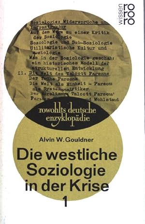 Bild des Verkufers fr Die westliche Soziologie in der Krise Bd. 1. (Nr. 360) zum Verkauf von books4less (Versandantiquariat Petra Gros GmbH & Co. KG)