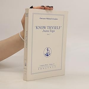 Bild des Verkufers fr Know Thyself: Jnana Yoga Part 2 zum Verkauf von Bookbot
