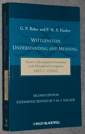 Wittgenstein : understanding and meaning : Volume 1 of An Analytical commentary on the Philosophi...