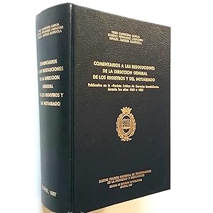 Imagen del vendedor de Comentarios a las resoluciones de la direccin general de los registros y del notariado, publicados en la "Revista crtica de derecho inmobiliario" durante los aos 1969 a 1982 a la venta por MAUTALOS LIBRERA