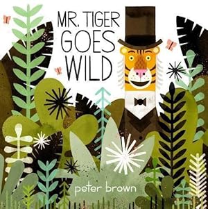 Immagine del venditore per Mr Tiger Goes Wild venduto da WeBuyBooks