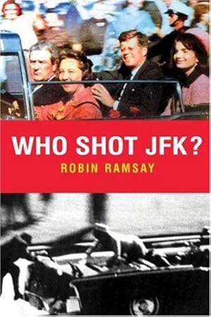 Bild des Verkufers fr WHO SHOT JFK? zum Verkauf von WeBuyBooks