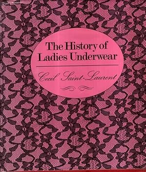 Imagen del vendedor de A History of Ladies Underwear a la venta por High Street Books