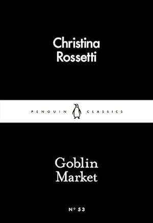 Imagen del vendedor de Goblin Market (Penguin Little Black Classics) a la venta por WeBuyBooks 2