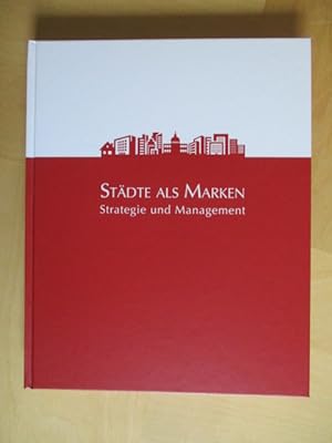 Seller image for Stdte als Marken - Strategie und Management for sale by Brcke Schleswig-Holstein gGmbH
