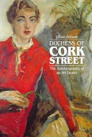 Bild des Verkufers fr Duchess of Cork Street: The Autobiography of an Art Dealer zum Verkauf von WeBuyBooks