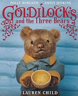 Seller image for Goldilocks and the Three Bears for sale by WeBuyBooks 2