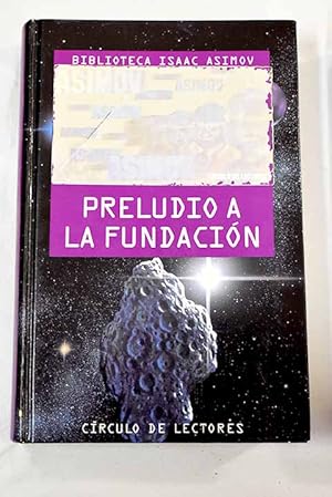 Imagen del vendedor de Preludio a la fundacin a la venta por Alcan Libros