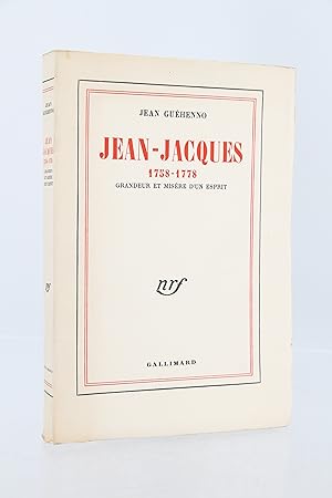 Jean-Jacques 1758-1778 - Grandeur et misère d'un esprit