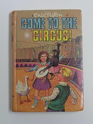 Seller image for Come to the Circus for sale by Timbo's Books & Collectables