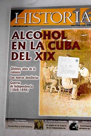 Seller image for Historia 16, Ao 2001, n 298:: Alcohol en la Cuba del XIX; Esclavitud y cristianismo; Autos de fe madrileos (1721-1722); Chile, la memoria del dolor; Los sucesos del Vera de Bidasoa; La muerte de Durruti; Un epistolario de psame de 1937; Un espa espaol en la Guerra de la Independencia; Anselmo Lorenzo y el protestantismo; La maja que se desnud para Goya for sale by Alcan Libros