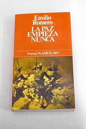 Imagen del vendedor de La paz empieza nunca a la venta por Alcan Libros