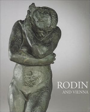 Imagen del vendedor de Rodin and Vienna a la venta por BOOKSELLER  -  ERIK TONEN  BOOKS