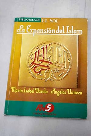Imagen del vendedor de La expansin del Islam a la venta por Alcan Libros